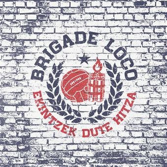 CRAZY BRIGADE "Ekintzek dute hitza" LP