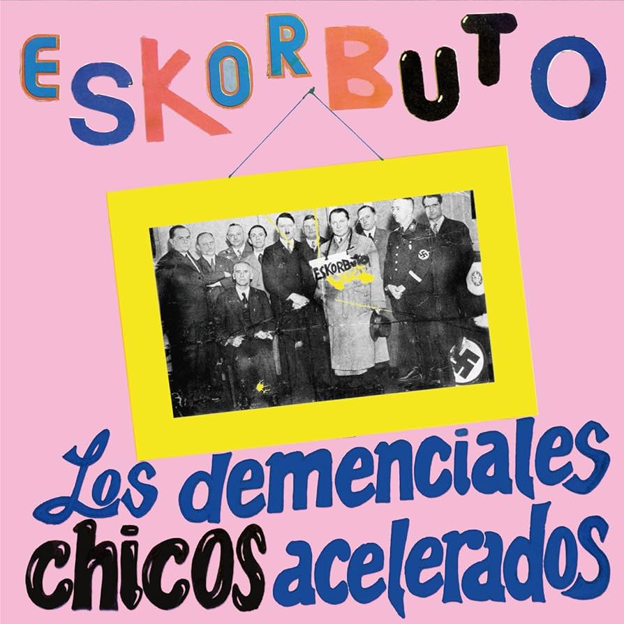 ESCORBUT "Els demencials nois accelerats" LP