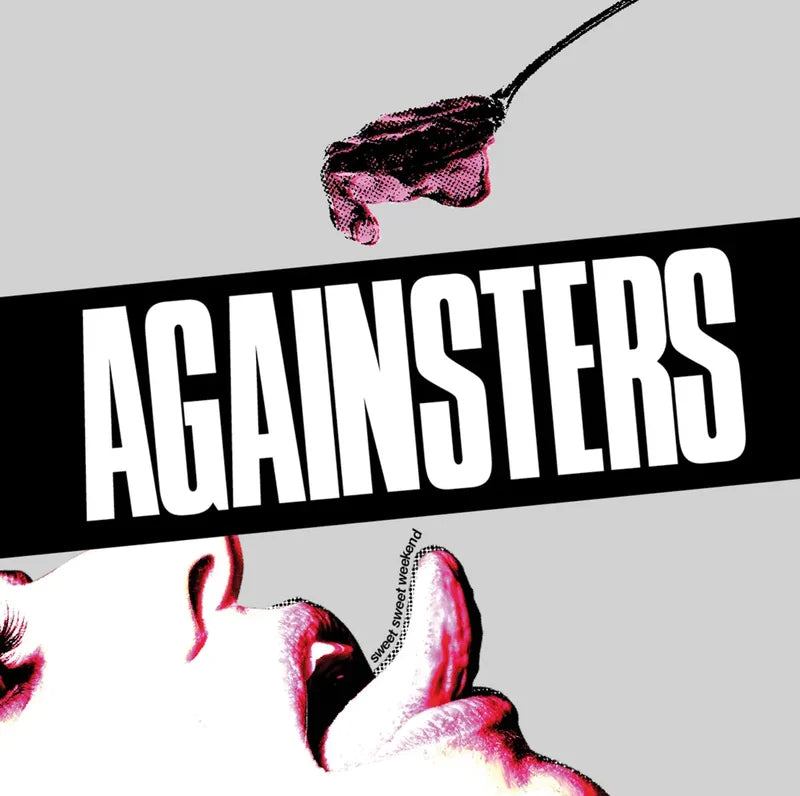 AGAINSTERS "Sweet sweet" LP