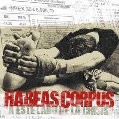 HABEAS CORPUS "A aquest costat de la crisi" LP