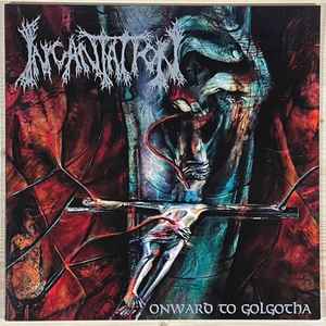 INCANTATION "Onward To Golgotha" LP