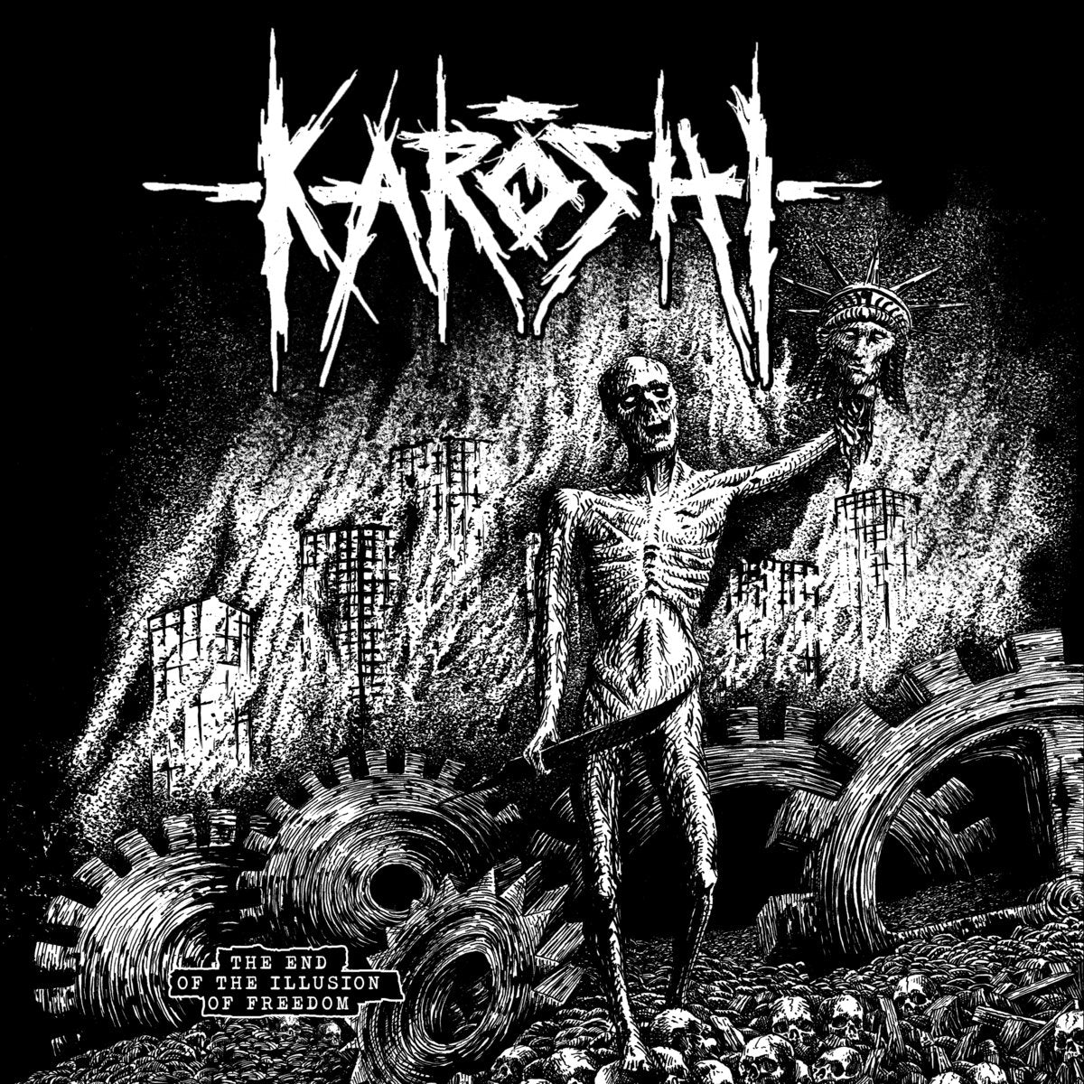 KAROSHI "The End Of The Il·lusion Of Freedom" LP