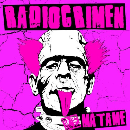 RADIOCRIMEN "Remátame" LP