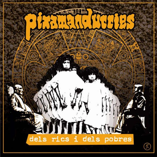 PIXAMANDURRIES "Dels rics i dels pobres" LP