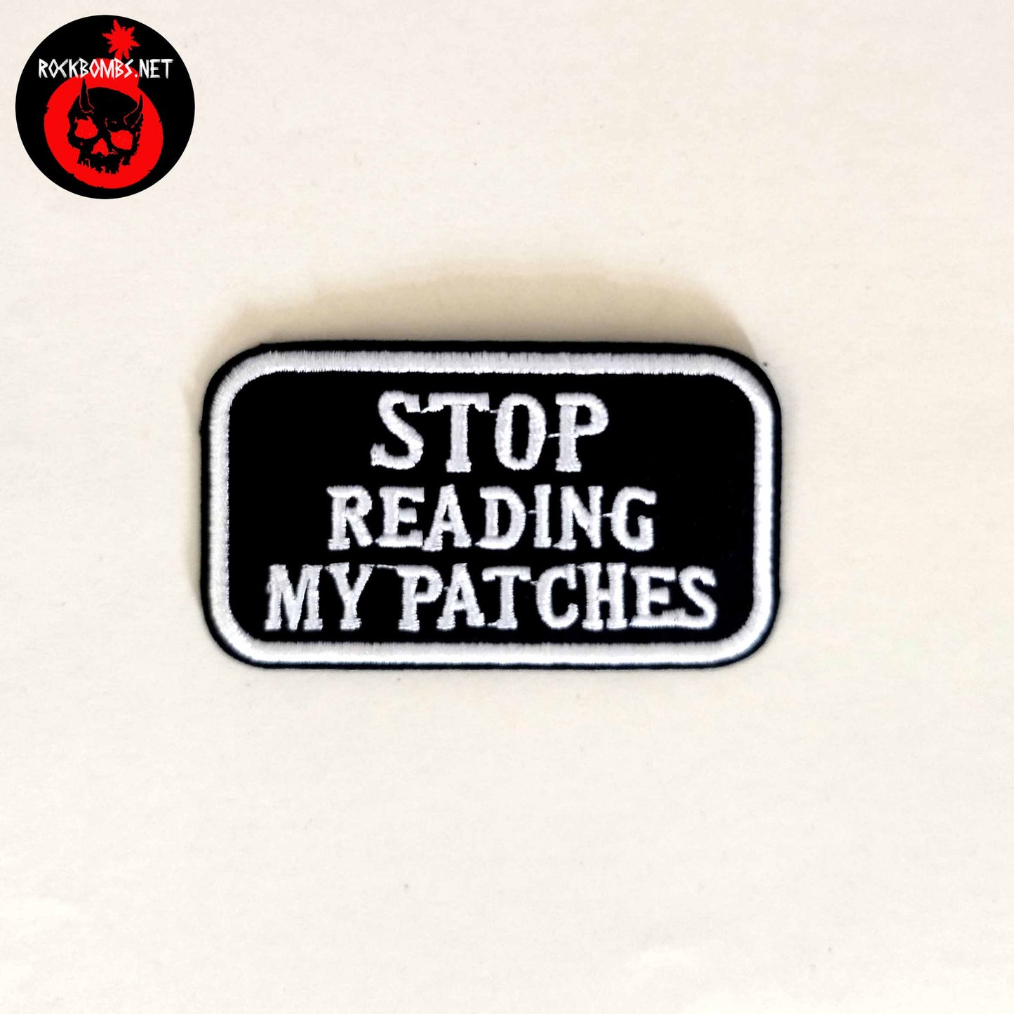 PARCHE STOP READING MY PATCHES