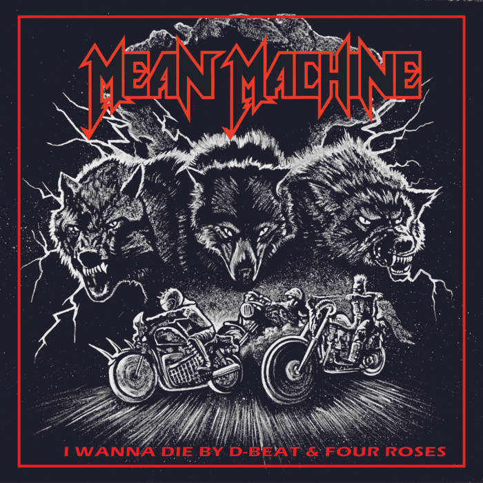 MEAN MACHINE "I wanna die by D-Beat & Four Roses" EP