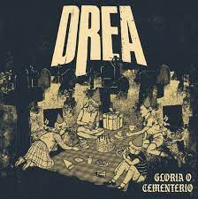 DREA "Glory or Cemetery" LP
