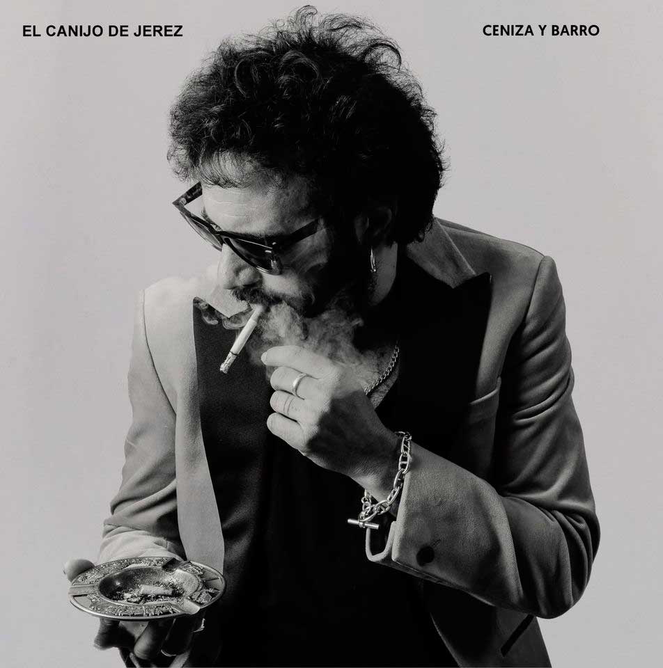 EL CANIJO DE JEREZ "Ceniza Barro" LP