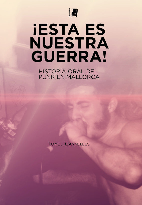 AQUESTA ÉS LA NOSTRA GUERRA! Tomeu Canyelles