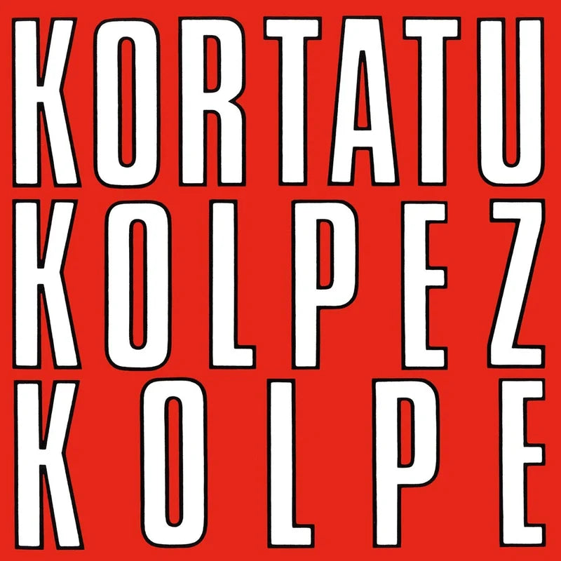 KORTATU "Kolpez kolpe" LP
