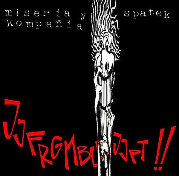 MISÈRIA I KOMPAÑIA & SPATEK "Jjfrgmblbjjpt!!" LP