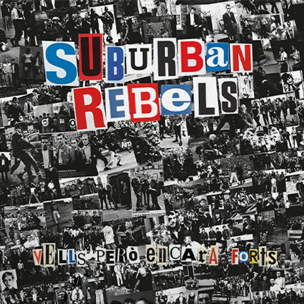 SUBURBAN REBELS "Vells però encara forts" LP