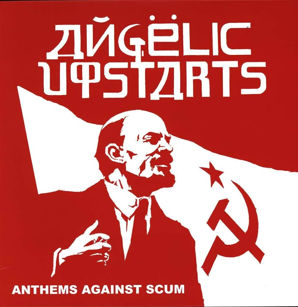 ANGELIC UPSTARTS "Anthems against scum" LP