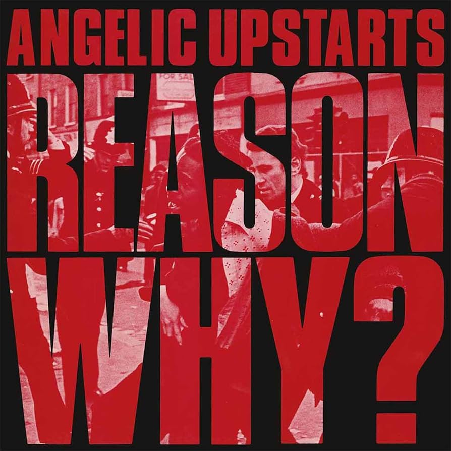 ANGELIC UPSTARTS "Reason why" LP