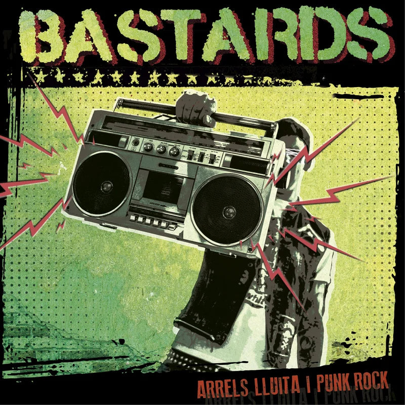 BASTARDS "Arrels, Lluita i Punkrock"