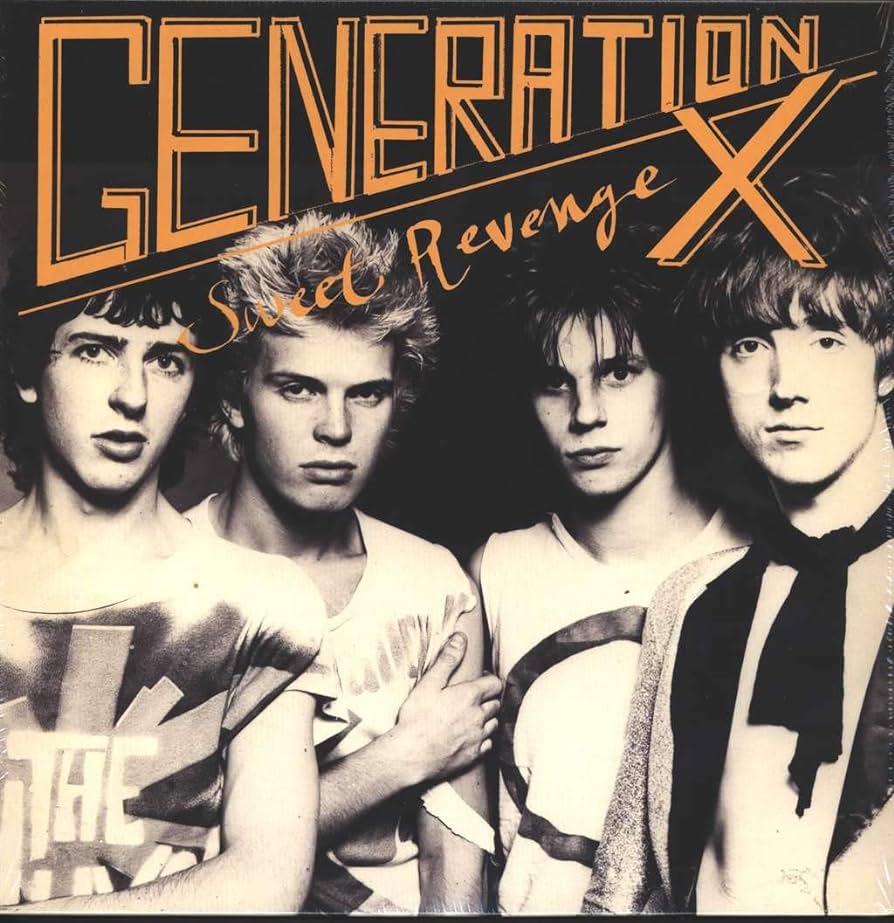 GENERATION X "Sweet revenge" LP