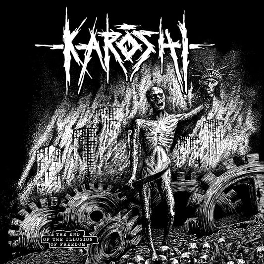 KAROSHI "The End Of The Illusion Of Freedom" LP