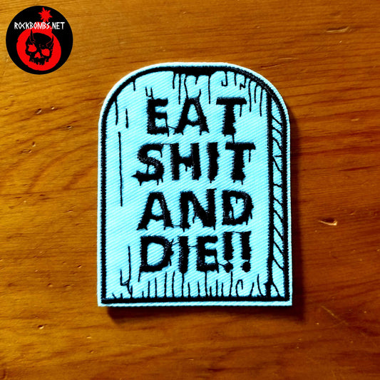 PARCHE EAT AND DIE