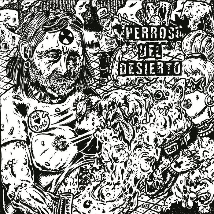 PERROS DEL DESIERTO / TUMEFACTUM EP