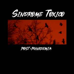 SINDROME TÓXICO "Post-Punkdemia" LP