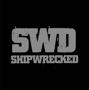 SWD SHIPWRECKED "We Are  The Sword" LP