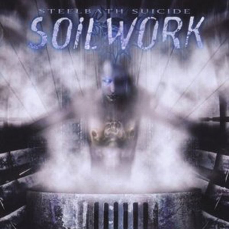 SOIL WORK "Steelbath Suicide" LP