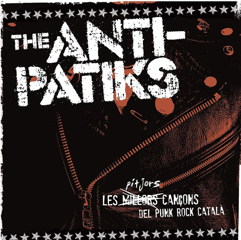 THE ANTI-PATIKS "Les pitjors cançons del punk rock català"