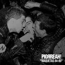 PIORREAH "Maquetas 84-85" LP
