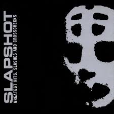 SLAPSHOT "Greatest hits, slashes and crosschecks" LP