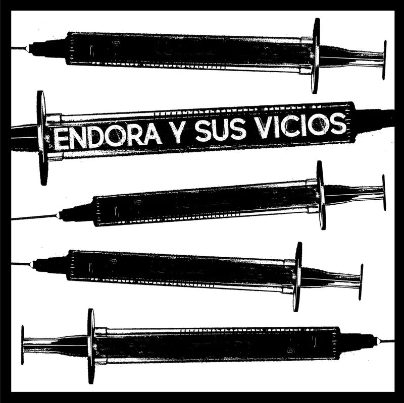 ENDORA Y SUS VICIOS LP