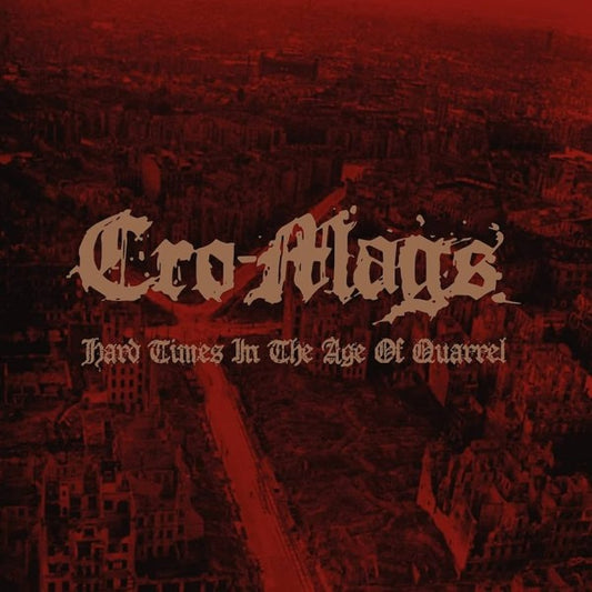 CRO-MAGS "Hard times in the age of quarrel Vol. 2" 2LP