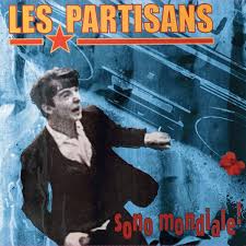 LES PARTISANS "Sono mondiale!" LP