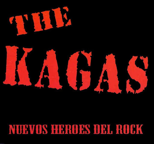 THE KAGAS "Nuevos héroes del rock" LP